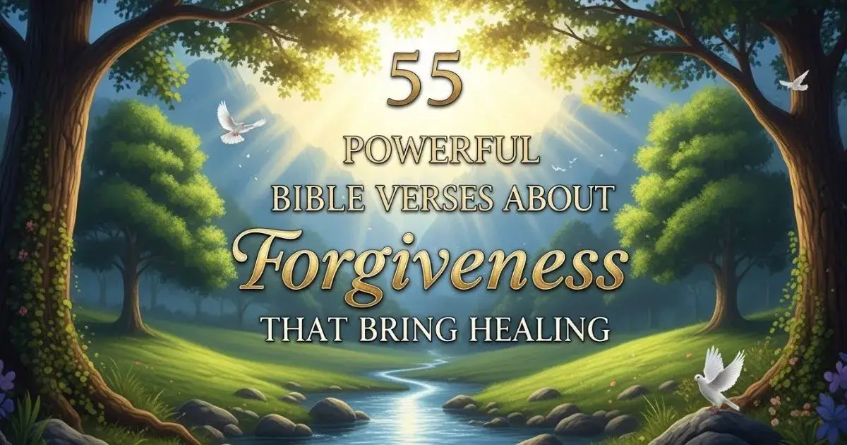 Bible Verses About Forgiveness