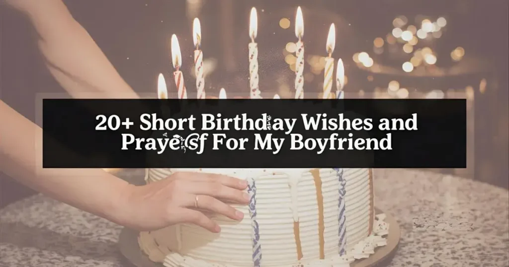 Birthday prayer for my boyfriend