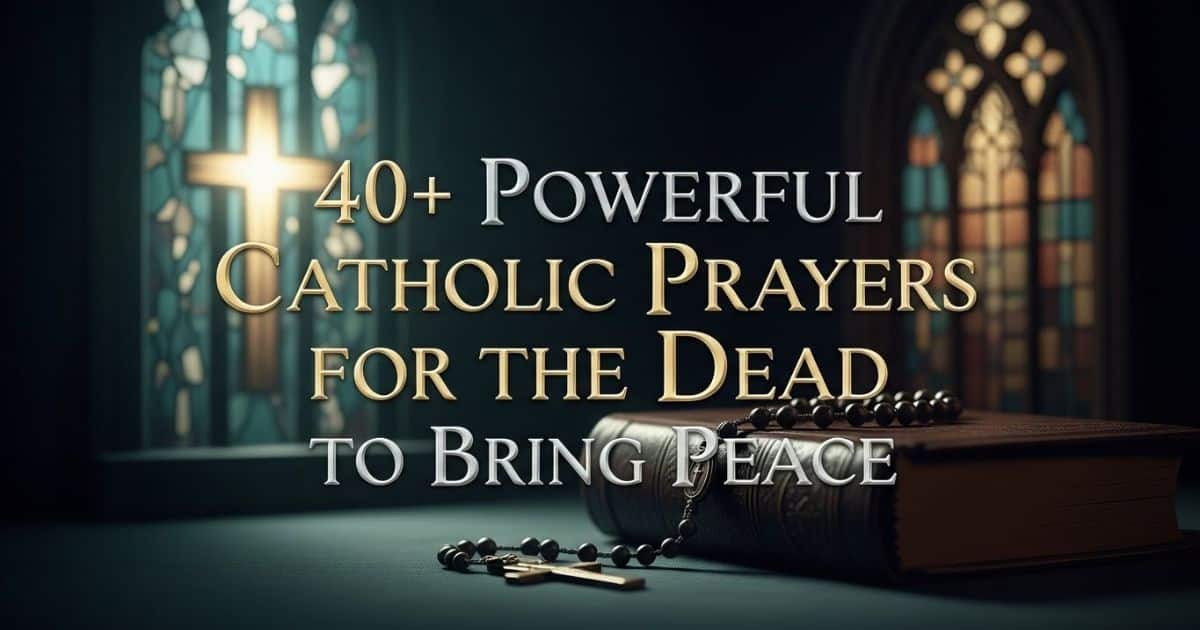 Catholic Prayer for the Dead