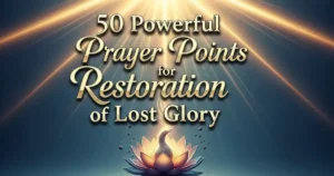 Prayer Points for Restoration