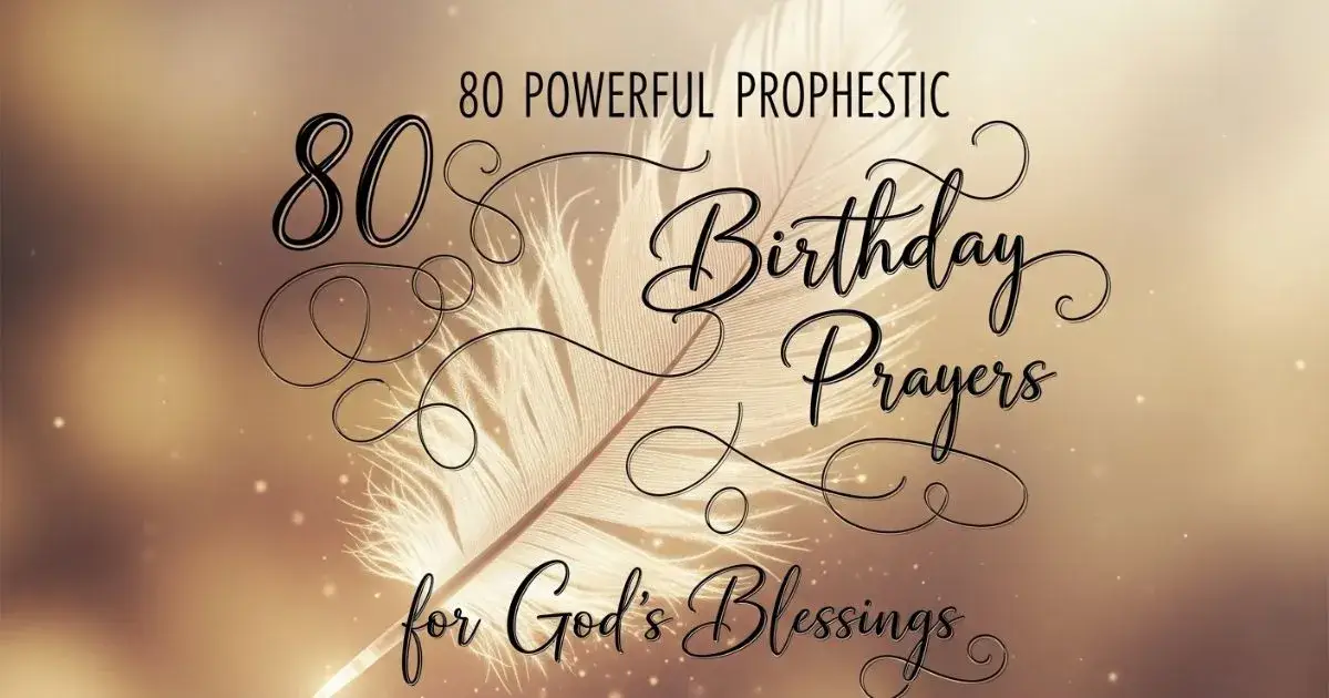Prophetic Birthday Prayers