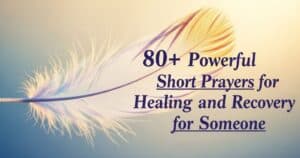 Short Prayer for Healing and Recovery for Someone