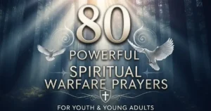 Spiritual Warfare Prayers for Youth