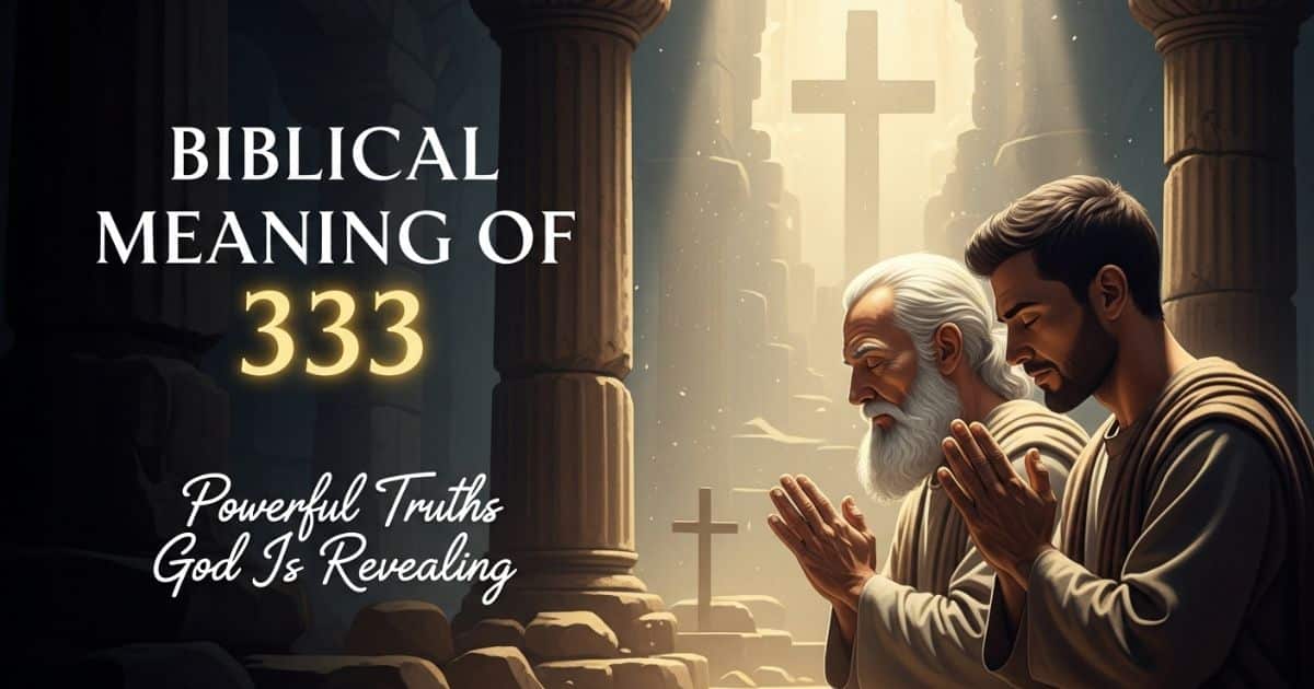 Biblical Meaning of 333