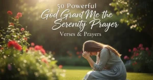 God Grant Me the Serenity Prayer