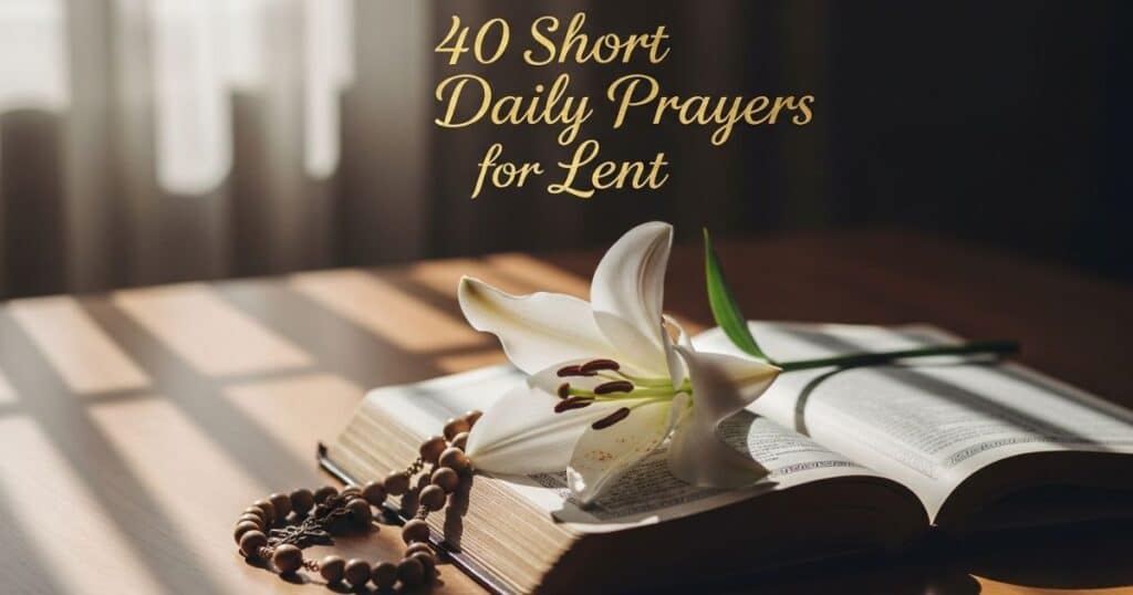 Short Prayers for Lent