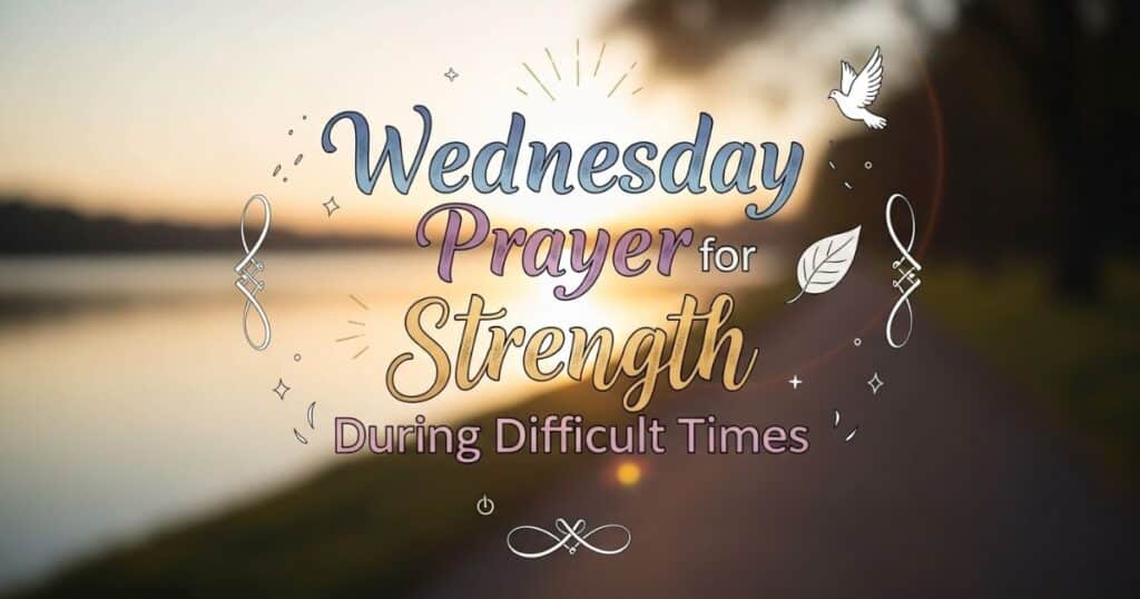 Encouragement wednesday prayer