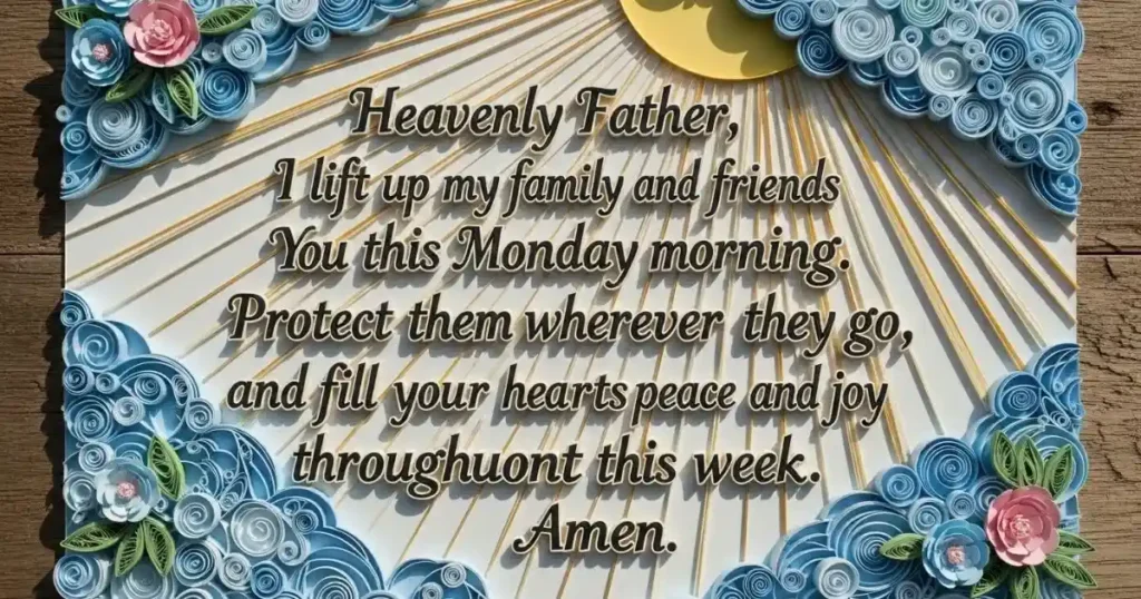 Monday Morning Prayer for Family and Friends