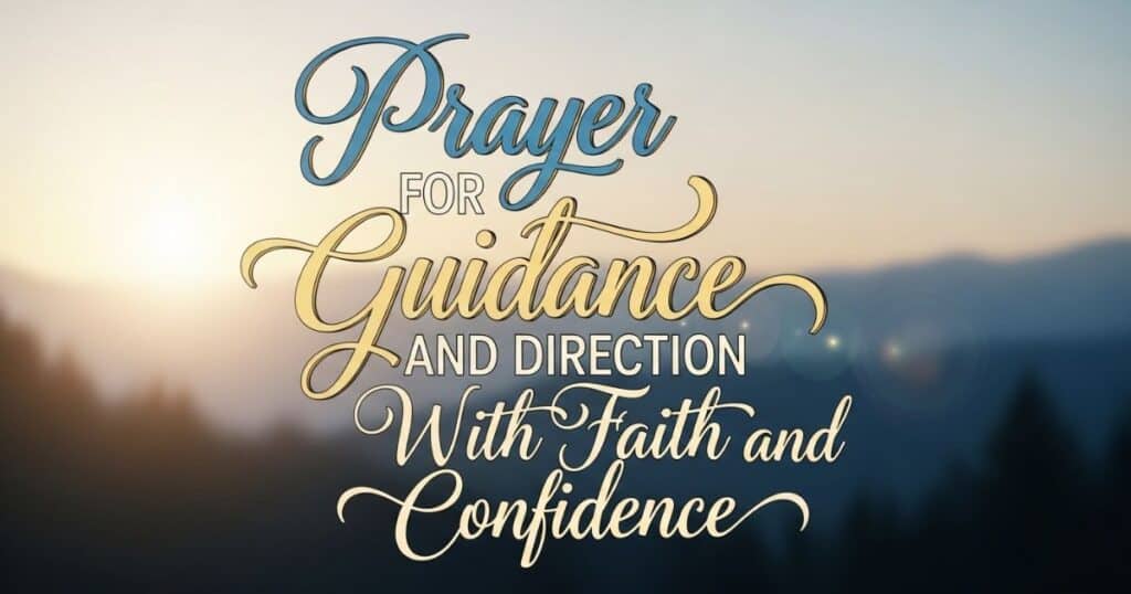 Prayer for Guidance and Direction