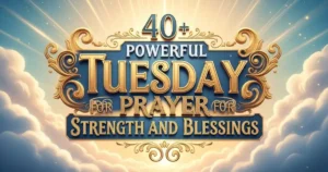 Tuesday Prayer