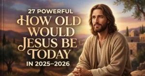 how old would jesus be today