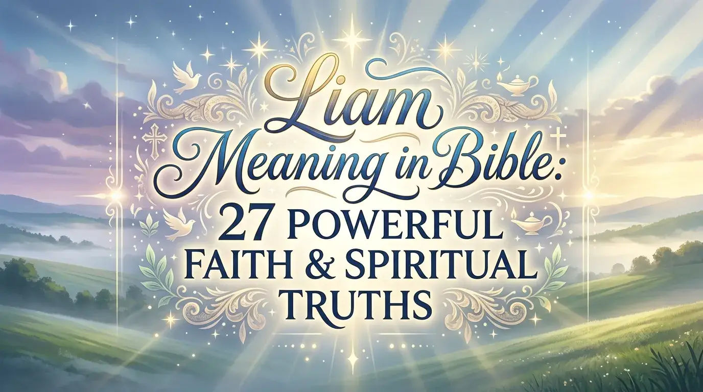 liam meaning in bible